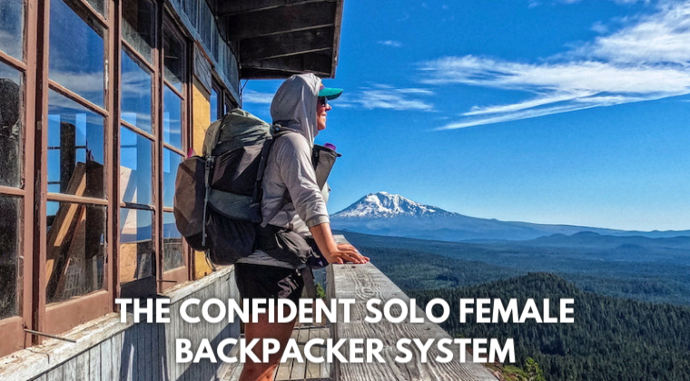 The Confident Solo Female Backpacker System - The Hungry Hiker