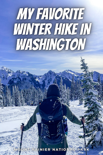 My Favorite Winter Hike in Washington | Snowshoeing in Mt Rainier ...